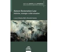 Nature restoration law. Politiche, strategie e sfide attuative