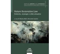 Nature restoration law. Politiche, strategie e sfide attuative