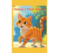 Nature’s First Aid Kit