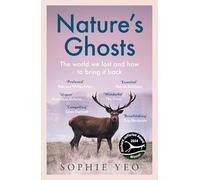 Nature’s Ghosts: The must-read prize-shortlisted new book on environmental history and conservation