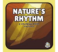 Nature' s Rhythm: A Coloring Book
