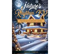 Nature’s Rhythm IV: Winter Solace - Poems to Calm Anxiety