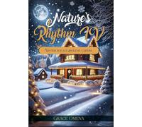 Nature’s Rhythm IV: Winter Solace - Poems to Calm Anxiety