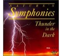 Nature S Symphonies - Thunder in the Dark