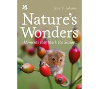 Nature’s Wonders: Moments that mark the seasons - NUOVO