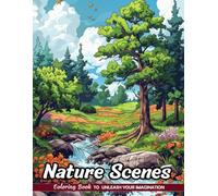 Nature Scenes Coloring Book: Outdoor Scenery for Environmental Appreciation