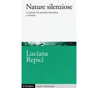 Nature silenziose. Le piante nel pensiero ellenistico e romano