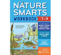 Nature Smarts Workbook, Ages 7-9: Learn About Wildlife, Geology, Earth Science, Habitats & More With Nature-themed Puzzles, Games, Quizzes & Outdoor Science Experiments (2)