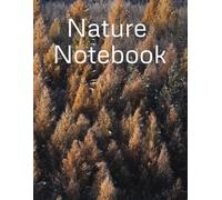 Nature Theme Writing Journal or Notebook for work, back to school, - 8.5x11 in with 150 doted lined pages: Perfect for Diary, Journaling & School Supplies