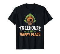 Nature Tree House Trees Quote Funny Happy Place Treehouse Maglietta
