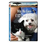 Nature Why We Love Cats & Dogs
