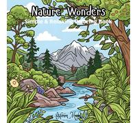 Nature Wonders: Simple & Relaxing Coloring Book