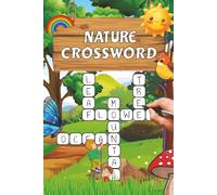 Nature Word Crosswords Easy to Read: Topics Include Animals, Trees, Weather & More | 6x9 inches, 110 pages | More Than 50 Puzzles | Perfect for Holidays & Brain Training