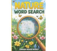 Nature Word Search: Animals, flowers, trees, insects, oceans, mountains, gardening/outdoors, with solutions/answers