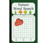 Nature Word Search Book: A Nature themed word finding puzzle for adults, seniors and teens. Word Puzzles Inspired by the Great Outdoors.