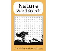 Nature Word Search Book: Word Searches with Easy to Read Print about Nature, Trees, Plants and More | 6 x 9 inches, 110 pages| 50 + Puzzles ... Gift for Vacations, Holidays and Free Times