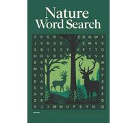 Nature Word Search: Fifty Puzzles Inspired by the Beauty of Nature