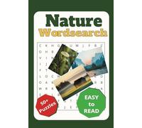 Nature Word Search Puzzle Book for Anxiety Relief and Relaxation: Word searches with Easy to Read Print about Nature, Environment, Eco-Friendly and ... Gifts for Vacations, Holidays and Free Times