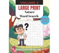 Nature Word Search Puzzle Book - Large Print Edition: Relaxing Puzzles Featuring Plants, Animals, Seasons, Landscapes, and the Great Outdoors