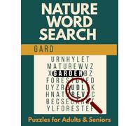Nature Word Search Puzzle Book: Large-Print Puzzles for Adults & Seniors | 80 Relaxing Word Search Games with Nature Themes