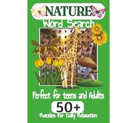 Nature Word Search Puzzle Book: Nature Word Search Puzzle Book: Relaxing Outdoor-Themed Brain Games for Adults, Teens & Seniors | Large Print for Easy Reading