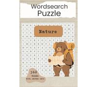 Nature Word Search Puzzle Book: Word Search Puzzle With Easy to Read Print About Nature, Wildlife, the Great Outdoors and more| 6x9 inches, 120 ... for Gifts,Travel, Free Time and Fun!