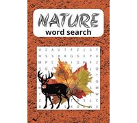 Nature Word Search Puzzle Book: Word Searches with Easy to Read Print About Nature, Animals, Landscapes, and More | 6x9 inches, 110 pages | 50+ Puzzles...