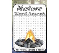 Nature Word Search Puzzle Book: Word Searches with Easy to Read Print about Nature, Forests, the serenity of Outdoors and More | 6x9 inches, 110 Pages ... Gift for Vacations, Holidays and Free Times