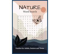 Nature Word Search Puzzle Book: Word Searches with Easy to Read Print about Nature, Outdoors, Environment and More