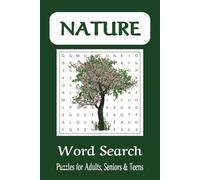 Nature Word Search Puzzle Book: Word Searches with Easy to Read Print about Nature, Trees, Water and Oceans | 6x9 inches, 110 pages | 50+ Puzzles ... Gift for Vacations, Holidays and Free Times