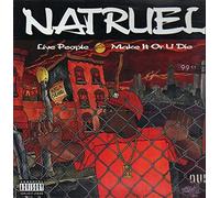Naturel - Live People / Make It Or U Die