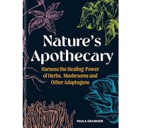 Paula Grainger Nature's Apothecary (Copertina rigida)
