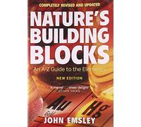 Nature's Building Blocks: An A-Z Guide to the Elements