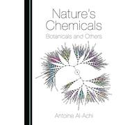 Nature's Chemicals: Botanicals and Others