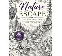 Nature's Escape: Adult Advanced Coloring