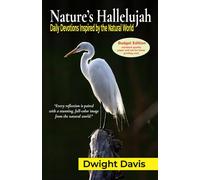 Nature's Hallelujah: Budget Edition: Daily Devotions Inspired by the Natural World