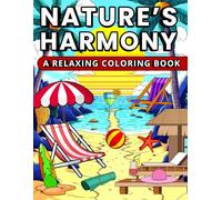 Nature's Harmony: A Relaxing Coloring Book
