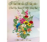 Nature's Magic: A Dual-Page Botanical & Wildlife Coloring Book