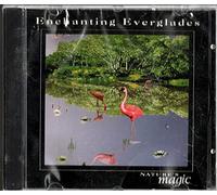 Nature's Magic - Listener's Choice: Enchanting Everglades (UK Import)