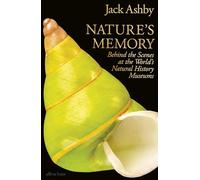 Jack Ashby Nature's Memory (Copertina rigida) (PRESALE 24/04/2025)