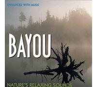 Nature's Relaxing Sounds - Bayou