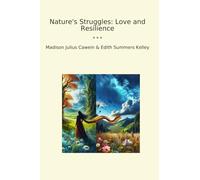 Nature's Struggles: Love and Resilience