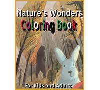 Nature's Wonders Coloring Book: 31 Big, Bold, and Easy coloring pages of forest, waterfall, and wildlife