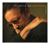 Natureza, Sergio - E Amigos Um Pouco De Mim