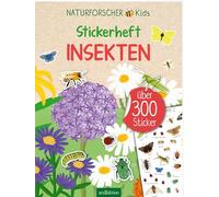 Naturforscher-Kids - Stickerheft Insekten: Über 300 Sticker