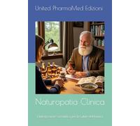 Naturopatia Clinica: L'Integrazione Scientifica per la Salute del Futuro