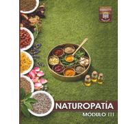 NATUROPATÍA: Módulo III
