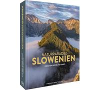 Naturparadies Slowenien: Zwischen Küste und Karst