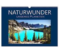 Naturwunder unseres Planeten (Wandkalender 2026 DIN A3 quer), CALVENDO Monatskalender: Lassen Sie sich von diesen wunderschönen Bildern inspirieren, ... unglaublichen Touristenort zu besuchen.