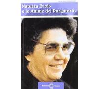 Natuzza Evolo e le anime del purgatorio - Stanzione Marcello
